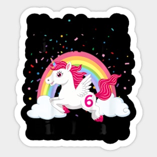 Kids Its A Unicorn Rainbows 6 Year Old Sticker